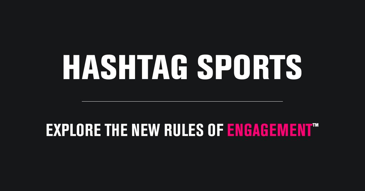 Hashtag Sports New York City, June 16th-17th, 2020 | Explowring the future of fan & Consumer Engagement