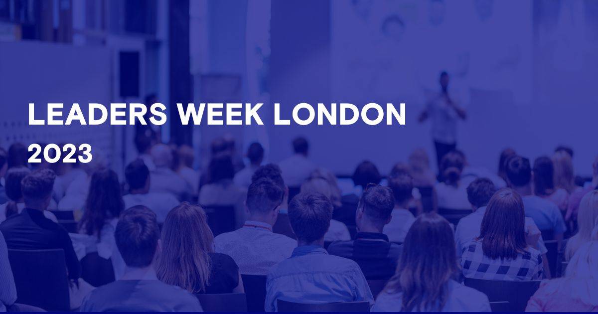 Leaders week london 2023 conference